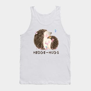 Hedge-hugs. Funny hedgehog Tank Top